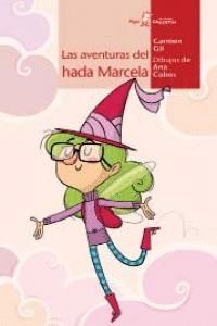 AVENTURAS DEL HADA MARCELA,LAS