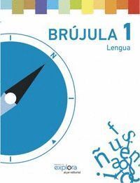 LENGUA 1ºEP BRUJULA PROYECTO EXPLORA              ALGLEN11EP