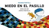 MIEDO DEL PASILLO,EL