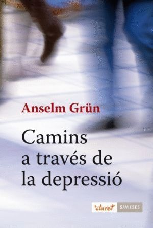 CAMINS A TRAVES DE LA DEPRESSIO