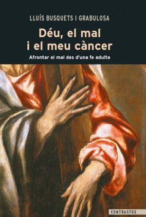 DEU, EL MAL I EL MEU CANCER