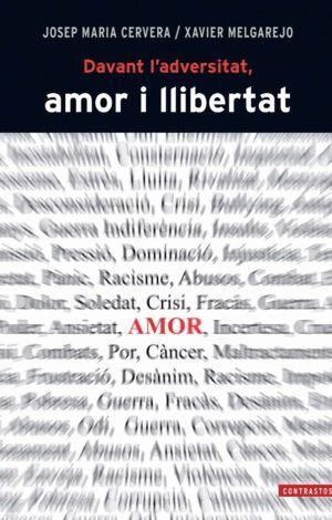 DAVANT L'ADVERSITAT, AMOR I LLIBERTAT