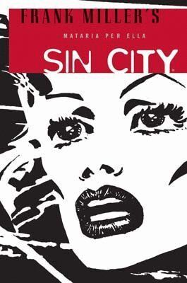 SIN CITY 2 MATARIA PER ELLA (ED.CATALAN)
