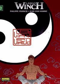 LARGO WINCH 16 LA VIA Y LA VIRTUD