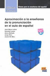 APROXIMACION A LA ENSEÑANZA DE LA PRONUNCIACION EN EL AULA