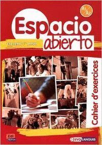 ESPACIO ABIERTO A1/A2 - CAHIER D'EXERCI.