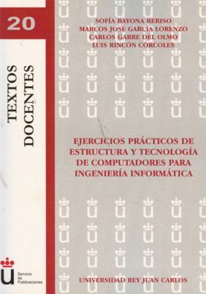 EJERCICIOS PRACTICOS DE ESTRUCTURA Y TECNOLOGIA DE COMPUTADO