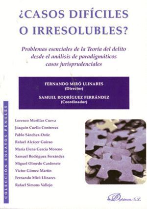 ¿CASOS DIFICILES O IRRESOLUBLES?