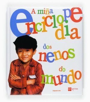 A MIÑA ENCICLOPEDIA DOS NENOS DO MUNDO