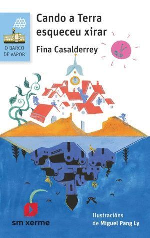 CANDO A TERRA ESQUECEU XIRAR GALLEGO
