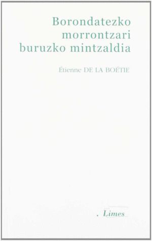 BORONDATEZKO MORRONTZARI BURUZKO MINTZALDIA