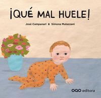QUE MAL HUELE