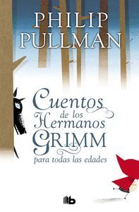 CUENTOS DE LOS HERMANOS GRIMM PARA TODAS LAS EDADE