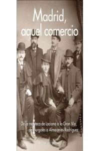 MADRID AQUEL COMERCIO