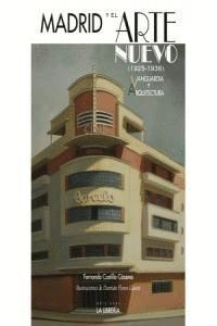 MADRID Y EL ARTE NUEVO 1925-1936 VANGUARDIA
