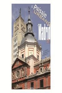 PAISAJE URBANO EN MADRID,EL
