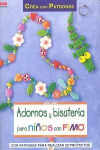 ADORNOS Y BISUTERIA PARA NIÑOS CON FIMO