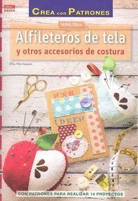 ALFILETEROS DE TELA Y OTROS ACCESORIOS DE COSTURA