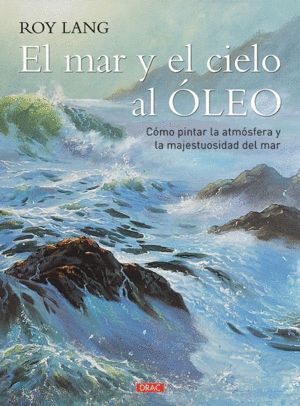 MAR Y EL CIELO AL OLEO,EL