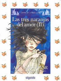 CUENTOS MEDIA LUNITA 62 (R) LAS TRES NARANJITAS DEL AMOR II