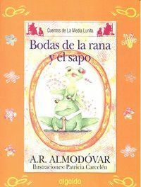 CUENTOS MEDIA LUNITA 64 (R) LAS BODAS DEL SAPO Y LA RANA