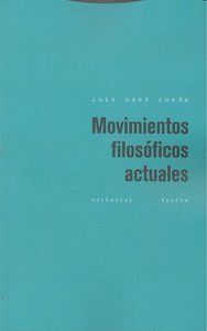 MOVIMIENTOS FILOSOFICOS ACTUALES