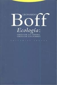 ECOLOGIA GRITO DE LA TIERRA GRITO DE LOS POBRES