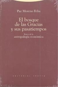 BOSQUE DE LAS GRACIAS Y SUS PASATIEMPOS,EL