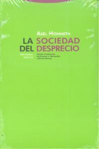 SOCIEDAD DEL DESPRECIO,LA