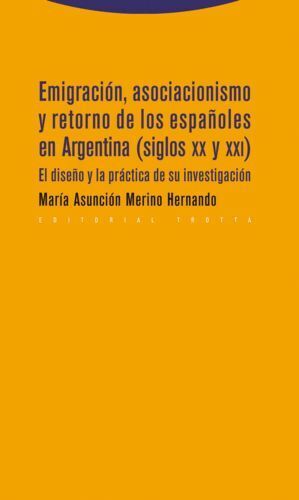 EMIGRACION ASOCIACIONISMO Y RETORNO ESPAÑOLES EN ARGENTINA