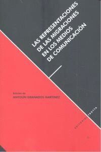 REPRESENTACIONES DE LAS MIGRACIONES MEDIOS DE COMUNICACION