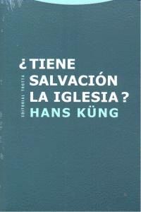 TIENE SALVACION LA IGLESIA