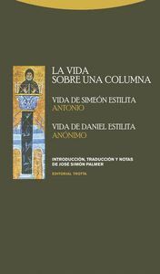 VIDA SOBRE UNA COLUMNA VIDA DE SIMEON ESTILITA,LA