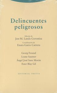 DELINCUENTES PELIGROSOS