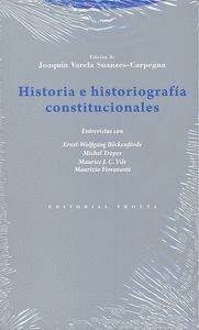 HISTORIA E HISTORIOGRAFIA CONSTITUCIONALES