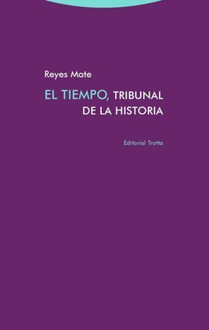 TIEMPO, TRIBUNAL DE LA HISTORIA,EL