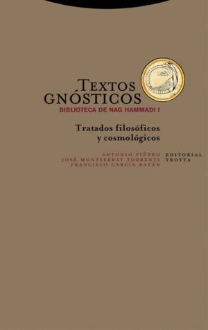 TEXTOS GNOSTICOS BIBLIOTECA DE NAG HAMMADI I NE