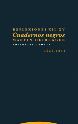 REFLEXIONES XII XV CUADERNOS NEGROS 1939 1941