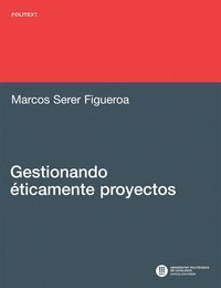 GESTIONANDO ETICAMENTE PROYECTOS
