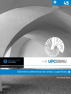 GEOMETRIA DIFERENCIAL DE CORBES I SUPERFICIES