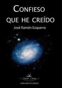 CONFIESO QUE HE CREIDO