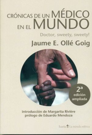 CRONICAS DE UN MEDICO EN EL MUNDO