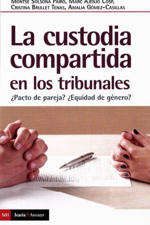 CUSTODIA COMPARTIDA EN LOS TRIBUNALES,LA