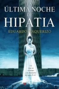 ULTIMA NOCHE DE HIPATIA,LA