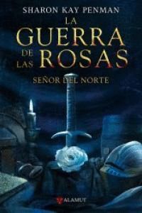 GUERRA DE LAS ROSAS 2 SEÑOR DEL NORTE