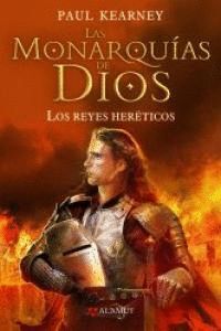 REYES HERETICOS MONARQUIAS DE DIOS 2