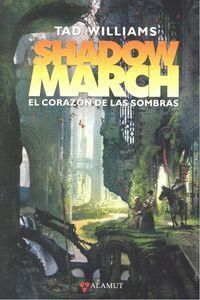 SHADOWMARCH 4 EL CORAZON DE LAS SOMBRAS