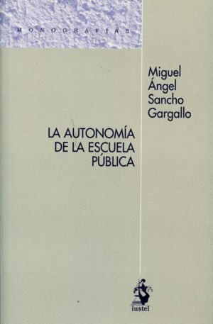 AUTONOMIA DE LA ESCUELA PUBLICA,LA