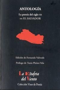 ANTOLOGIA LA POESIA DEL SIGLO XX EN EL SALVADOR