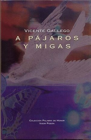 A PAJAROS Y MIGAS